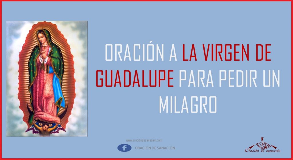 oracion a la virgen de Guadalupe, oración a la virgen de guadalupe, oracion de la virgen de guadalupe, oración de la virgen de guadalupe, nuestra señora de guadalupe, virgen de guadalupe